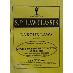 S. P. Law Classes Notes on Labour Laws by Prof. A. U. Pathan  [As per  Revised Curriculum CBCS 2023-2024 Code LCC 1001]